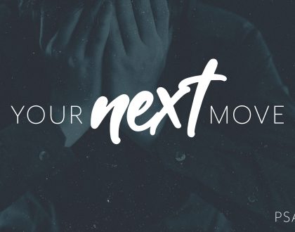 Your Next Move