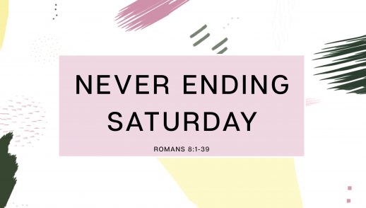 Never Ending Saturday